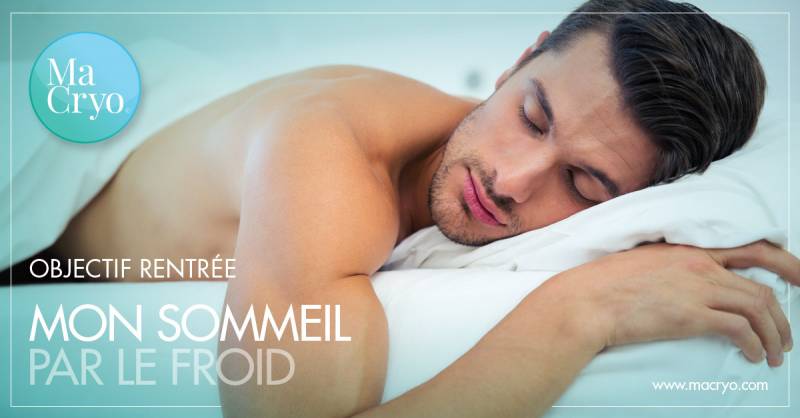 Le sommeil grâce à la cryothérapie corps entier